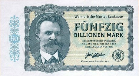 50 Billionen Mark 2019 Friedrich Nietzsche