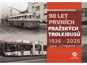 FOLDER 90 let pražských trolejbusů (CZBJ 2026-4) 1936÷2026