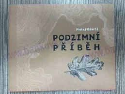 Kniha PODZIMNÍ PRÍBĚH CZ (Matej Gábriš)